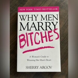 Why Men Marry Bitches Book